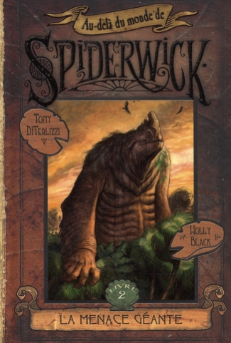 Au-delà du monde de Spiderwick Tome 2 : La menace géante
