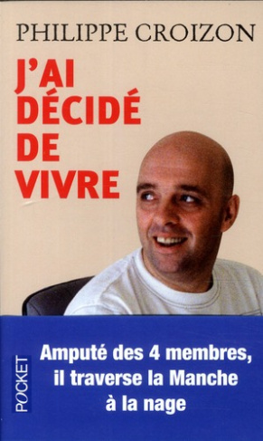 J'ai décidé de vivre