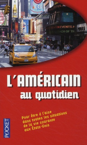 L'américain au quotidien