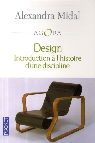 Design. Introduction à l'histoire d'une discipline