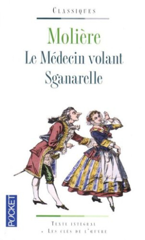 Le Médecin volant ; Sganarelle