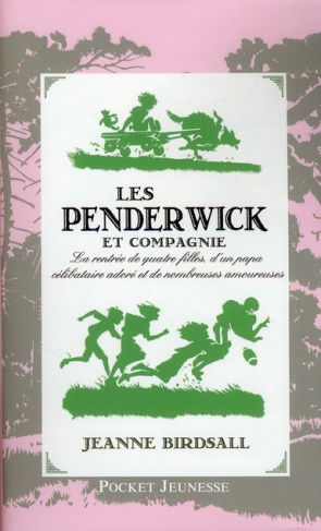 Les Penderwick et compagnie. La rentrée de quatre filles, d'un papa célibataire adoré et de nombreus