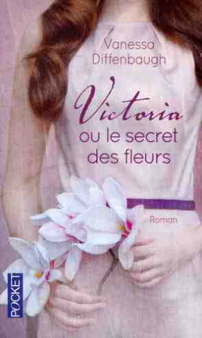Victoria ou le secret des fleurs