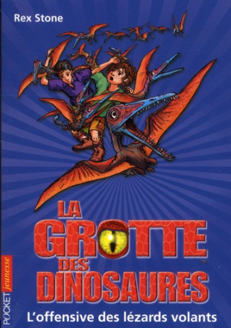 La grotte des dinosaures Tome 17 : L'offensive des lézards volants