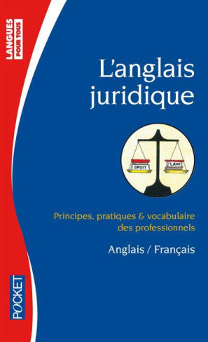 L'anglais juridique. Edition 2012