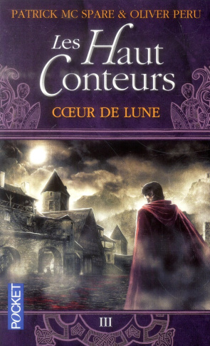 Les Haut-Conteurs Tome 3 : Coeur de Lune