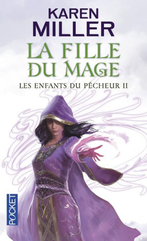 Les Enfants du Pêcheur Tome 2 : La fille du mage