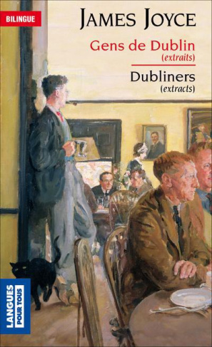 Gens de Dublin. Quatre nouvelles, Edition bilingue français-anglais