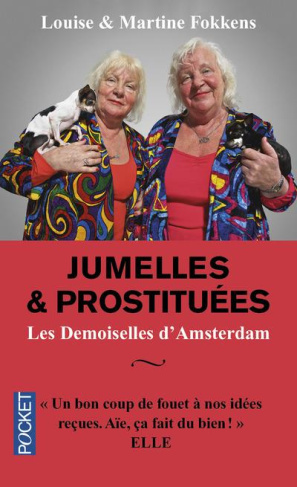 Les demoiselles d'Amsterdam. Jumelles et prostituées