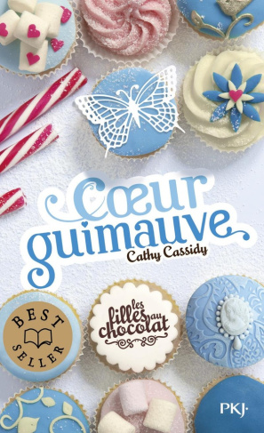 Les filles au chocolat Tome 2 : Coeur guimauve
