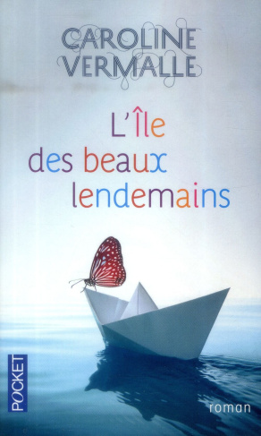 L'ile des beaux lendemains