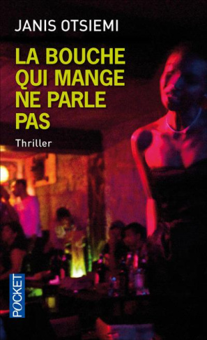 La bouche qui mange ne parle pas