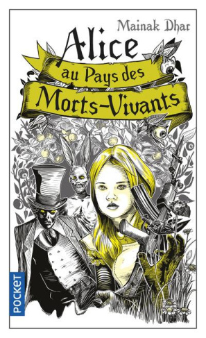 Alice au pays des morts-vivants Tome 1