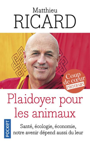 Plaidoyer pour les animaux. Vers une bienveillance pour tous