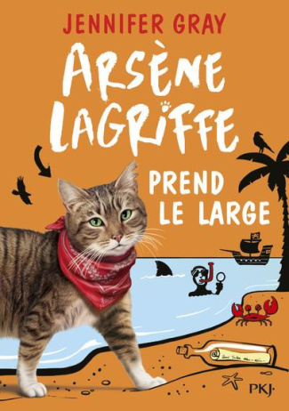 Arsène Lagriffe Tome 4 : Arsène Lagriffe prend le large