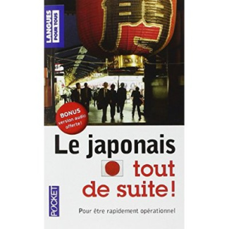 Le japonais tout de suite !