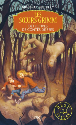 Les Soeurs Grimm Tome 1 : Détectives de contes de fées