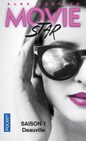 Movie star Tome 1 : Deauville