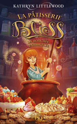 La pâtisserie Bliss Tome 4 : La bouchée ensorcelée