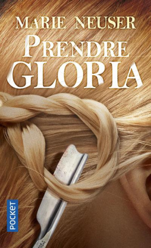 Prendre femme Tome 2 : Prendre Gloria