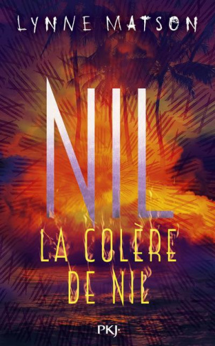 Nil Tome 3 : La colère de Nil