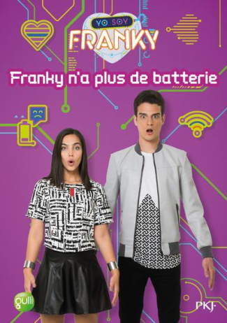 Yo Soy Franky Tome 6 : Franky n'a plus de batterie