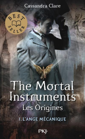THE MORTAL INSTRUMENTS - LES ORIGINES - TOME 1 L'ANGE MECANIQUE -POCHE-