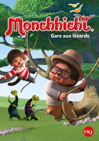 Monchhichi Tome 3 : Gare aux lézards