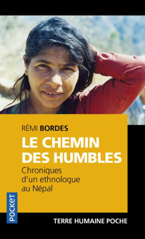 Le chemin des humbles. Chroniques d'un ethnologue au Népal, Edition revue et corrigée