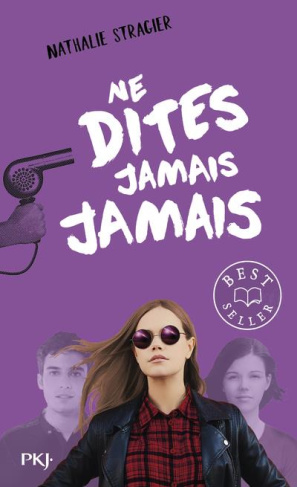 La fille du futur Tome 3 : Ne dites jamais jamais