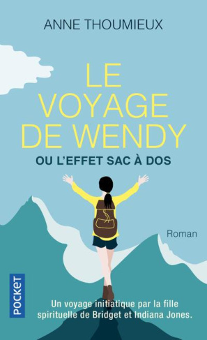 Le voyage de Wendy ou l'effet sac à dos