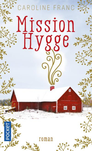 Mission Hygge