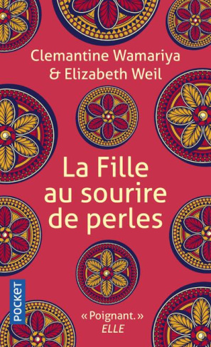 La fille au sourire de perles. Une histoire de guerre et de la vie après