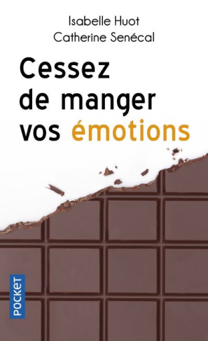 Cessez de manger vos émotions. Brisez le cycle de la compassion alimentaire