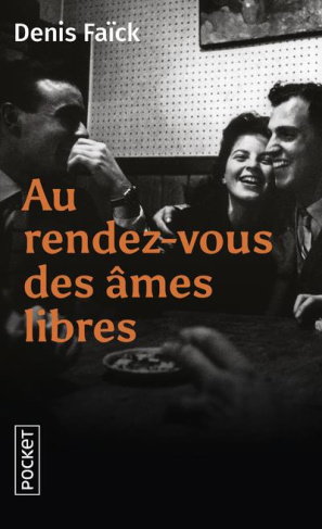 Au rendez-vous des âmes libres