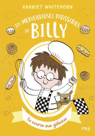 Les merveilleuses pâtisseries de Billy Tome 4 : La course aux gâteaux