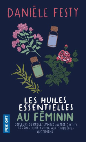 Les huiles essentielles au féminin