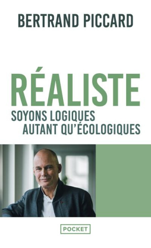 Réaliste. Soyons logiques autant qu'écologiques