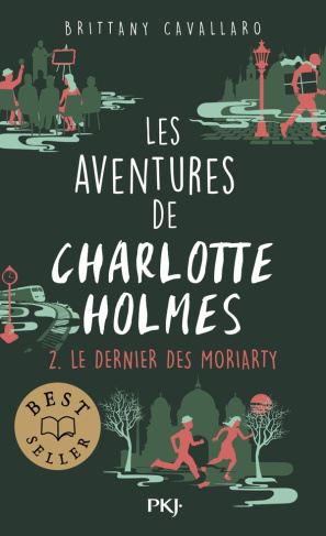Les aventures de Charlotte Holmes Tome 2 : Le dernier des Moriarty