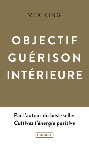 Objectif guérison intérieure