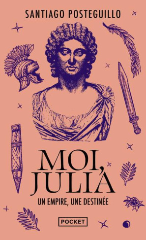 Moi, Julia. Un empire, une destinée/01/