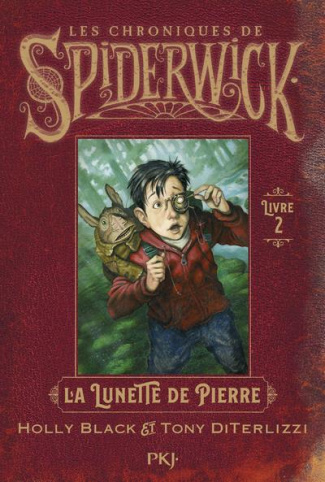Les Chroniques de Spiderwick Tome 2 : La Lunette de Pierre