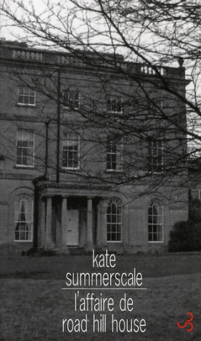 L'affaire de Road Hill. L'assassinat du petit Saville Kent