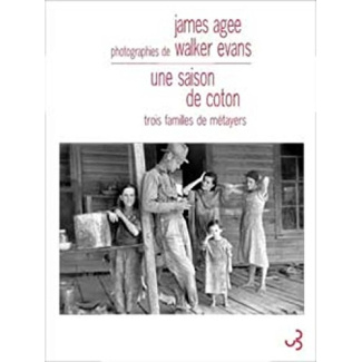 Une saison de coton. Trois familles de métayers