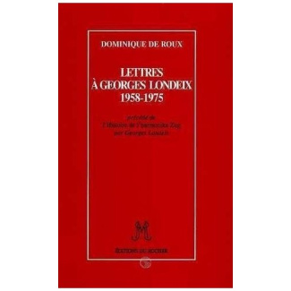 Lettres à Georges Londeix. 1958-1975