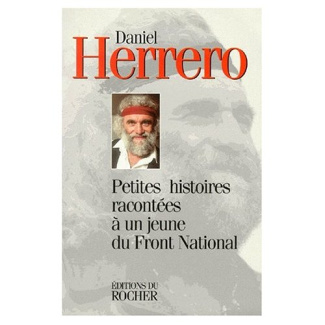 Petites histoires racontées à un jeune du Front national