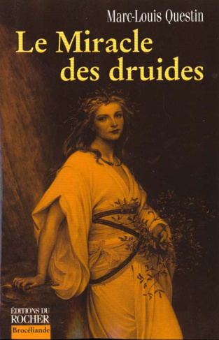Le miracle des druides