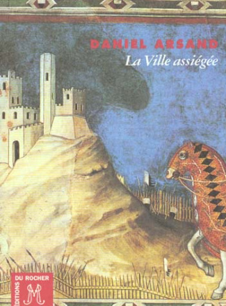 La ville assiégée