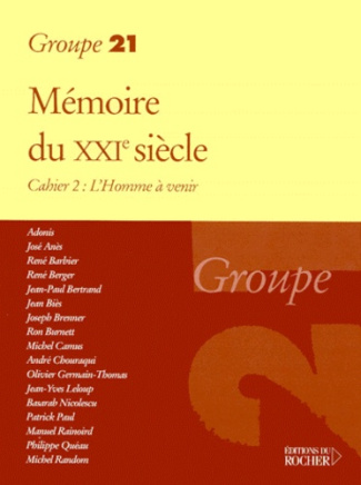 Mémoire du XXIème siècle n° 2 : L'Homme à venir