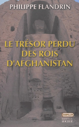 Le trésor perdu des rois d'Afghanistan. Balades barbares